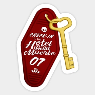 Check In to the Hotel Bella Muerte Sticker